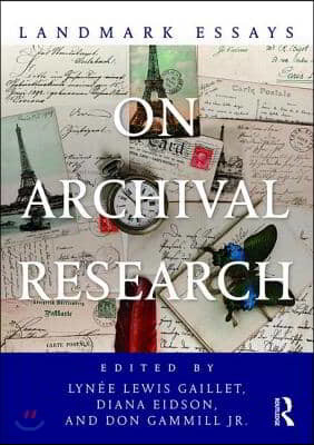 Landmark Essays on Archival Research