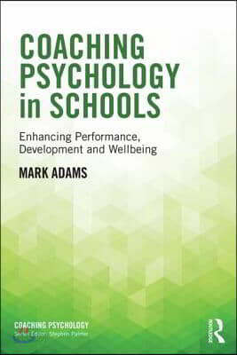 Coaching Psychology in Schools