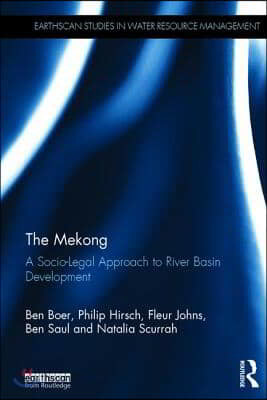 Mekong: A Socio-legal Approach to River Basin Development