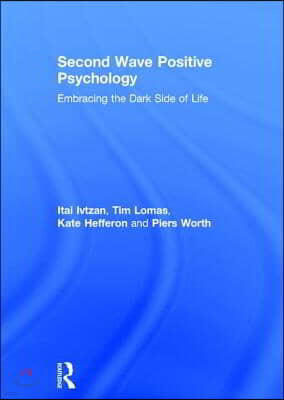 Second Wave Positive Psychology