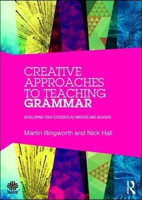 Creative Approaches to Teaching Grammar