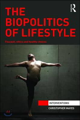 Biopolitics of Lifestyle