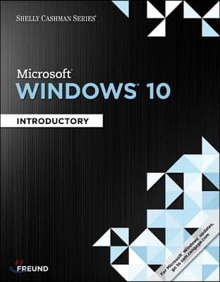 Shelly Cashman Series Microsoft Windows 10: Introductory