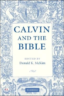 Calvin and the Bible