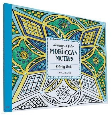 Journey in Color: Moroccan Motifs Coloring Book