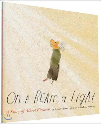 On a Beam of Light: A Story of Albert Einstein (Albert Einstein Book for Kids, Books about Scientists for Kids, Biographies for Kids, Kids