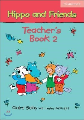 Hippo and Friends 2 Teacher's Book