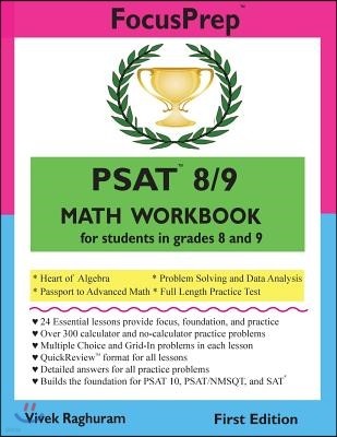 PSAT 8/9 MATH Workbook: for students in grades 8 and 9.