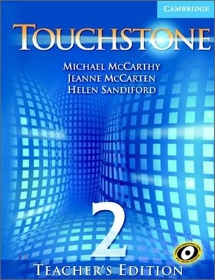 Touchstone 2 : Teacher's Edition