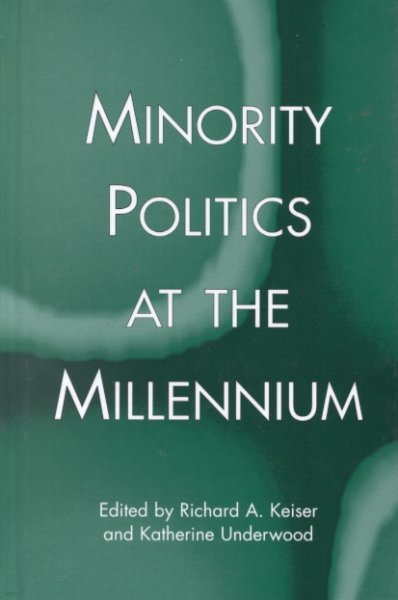 Minority Politics at the Millennium