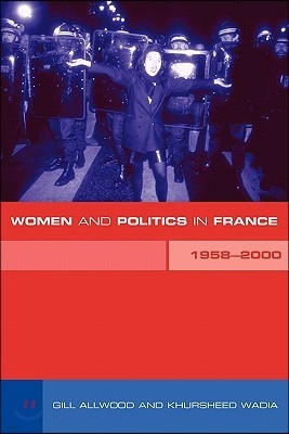 Women and Politics in France 1958-2000