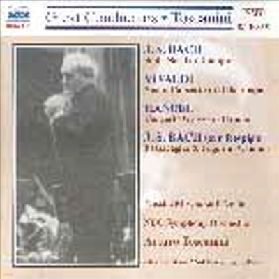 Great Conductors -  :  3, ߵ : ̿ø ְ,  :  ְ (Bach : Suite No.3, Vivaldi : Violin Concerto, Handel : Concerto Grosso) - Arturo Toscanini