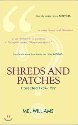 Shreds and Patches