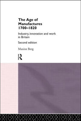 Age of Manufactures, 1700-1820