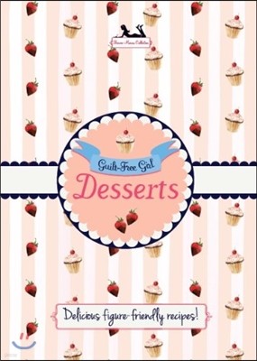 Bonnie Marcus Guilt-Free Girl Desserts