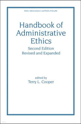 Handbook of Administrative Ethics