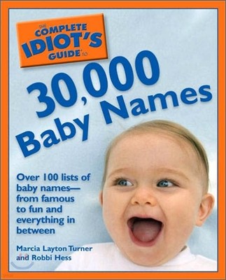 Complete Idiot's Guide to 30,000 Baby Names