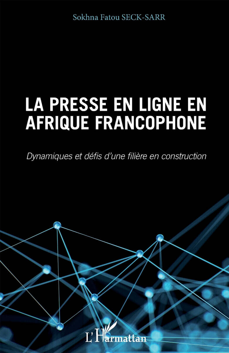 Presse en ligne en Afrique francophone (La)