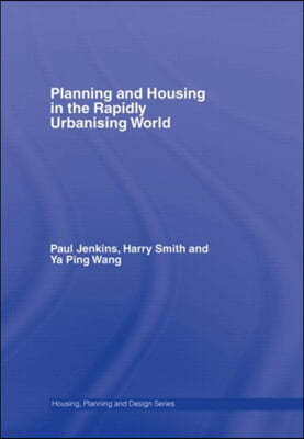 Planning and Housing in the Rapidly Urbanising World