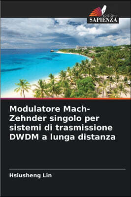Modulatore Mach-Zehnder singolo per sistemi di trasmissione DWDM a lunga distanza