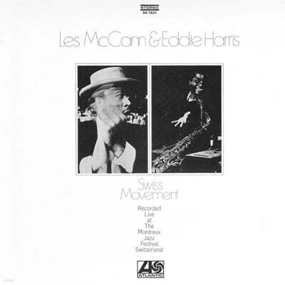 Les McCann / Eddie Harris (레스 맥캔 / 에디 해리스) - Swiss Movement [SACD Hybrid]