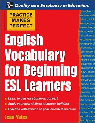 Practice Makes Perfect: English Vocabulary for Beginning Esl Learners