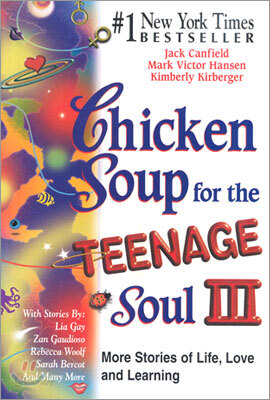 Chicken Soup for the Teenage Soul III