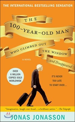 The 100-year-old Man Who Climbed Out the Window and Disappeared