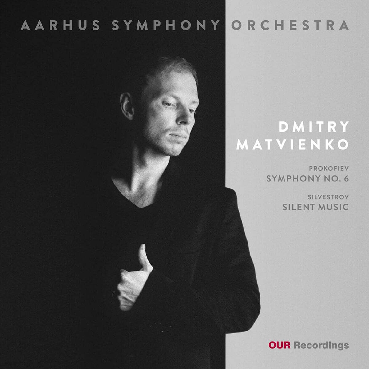 Dmitry Matvienko 프로코피에프: 교향곡 6번 / 실베스트로프: 침묵의 음악 (Prokofiev: Symphony No.6 / Silvestrov: Quiet Music)