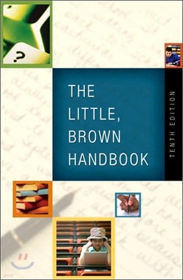 The Little, Brown Handbook, 10/E