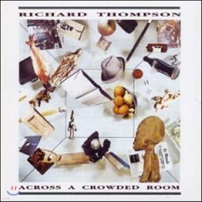 [߰] [LP] Richard Thompson / Across a Crowded Room ()