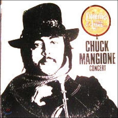 [߰] [LP] Chuck Mangione / Friends & Love, a Chuck Mangione Concert (2LP/)