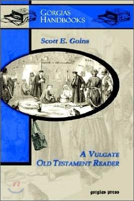 A Vulgate Old Testament Reader