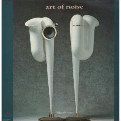 [LP] Art Of Noise / Below The Waste (/̰)