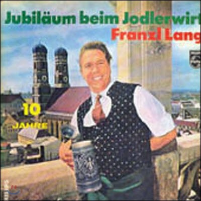 [߰] [LP] Franzl Lang / Jubilaum Beim Jodlerwirt