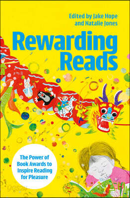 Rewarding Reads: The Power of Book Awards to Inspire Reading for Pleasure