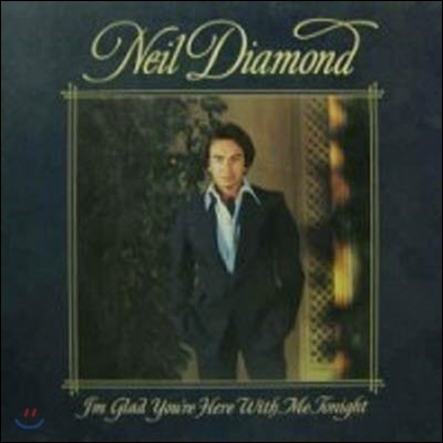 [߰] [LP] Neil Diamond / I'm Glad You're Here With Me Tonight ()