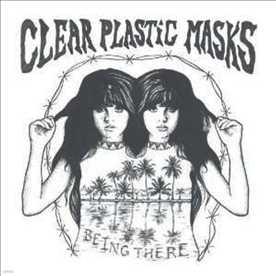 Clear Plastic Masks — Being There 앨범 커버