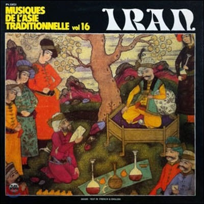 [߰] [LP] Hassan Kassai, Djahangir Behesti &#8206;/ Musiques De L'Asie Traditionnelle Vol.16 - Iran ()