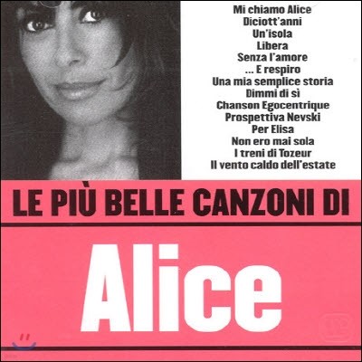 Alice / Le Piu Belle Canzoni Di Alice (/̰)