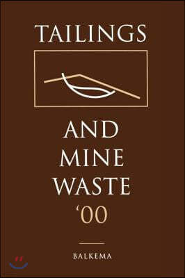 Tailings and Mine Waste 2000