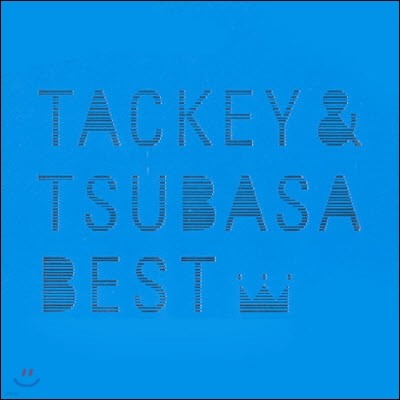 Tackey & Tsubasa (ŸŰ  ٻ) / BEST (CD+DVD/÷/Ϻ/̰/avcd23443)