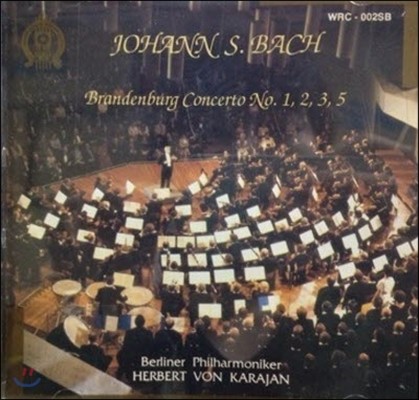 [߰] Herbert Von Karajan / Bach: Brandenburg Concerto No.1,2,3,5 (wrc002sb)