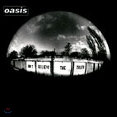 Oasis / Don`T Believe The Truth (Limited Special Edition/Digipack//̰)