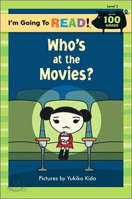 I'm Going to Read! Level 2 : Who's at the Movies?