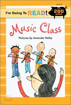 I'm Going to Read! Level 3 : Music Class