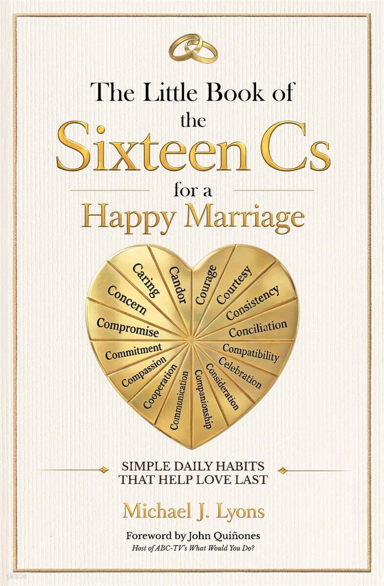 The Little Book of the Sixteen Cs for a Happy Marriage