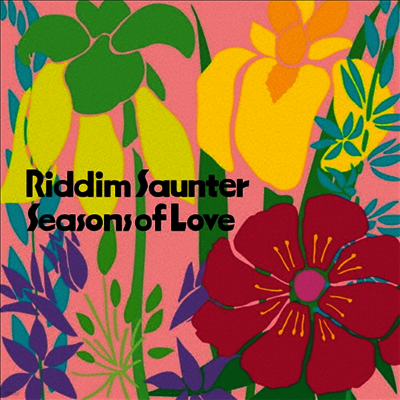 Riddim Saunter,리딤 사운터 — Seasons Of Love 앨범 커버