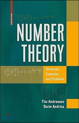 Number Theory: Structures, Examples, and Problems