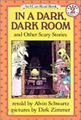 [I Can Read] Level 2-30 : In a Dark, Dark Room and Other Scary Stories